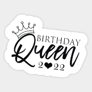 Queen , Queen Birthday, Queen Women, Queen gift, Queen , Birthday Queen t, Birthday Party 2022 Sticker